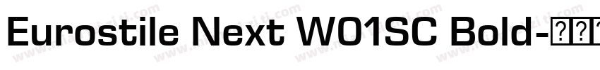 Eurostile Next W01SC Bold字体转换